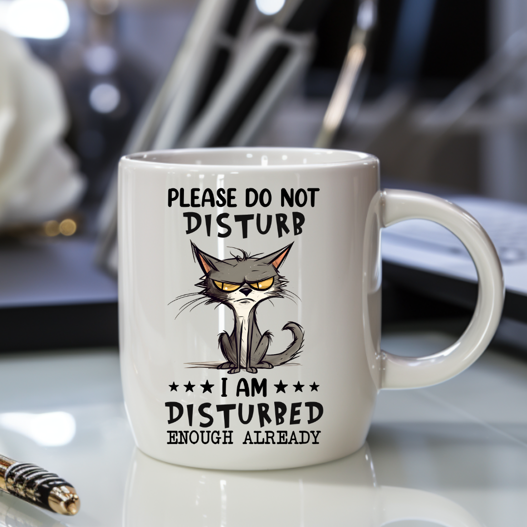"Do Not Disturb" Inspirational Coffee Mug
