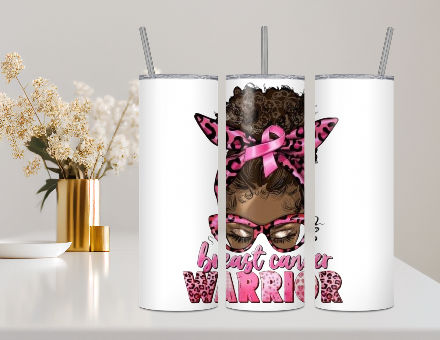 Breast Cancer Warrior - 20oz Double Walled Steel Tumbler