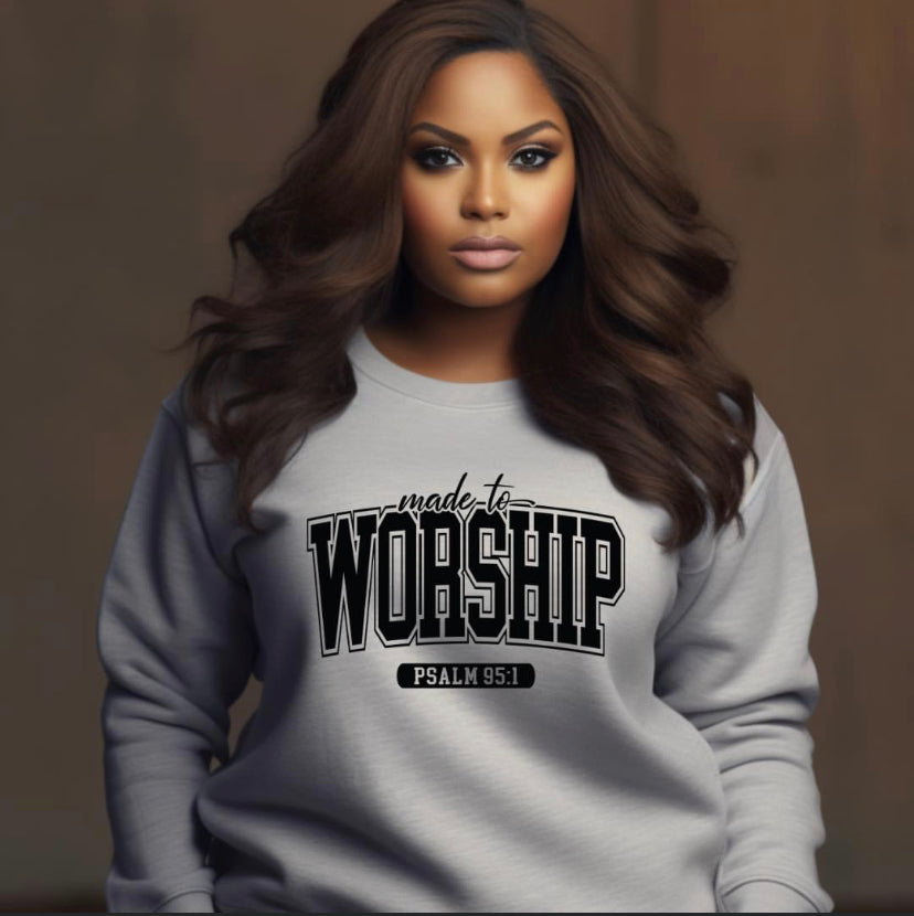 "Made To Worship" Faith-Based Crewneck