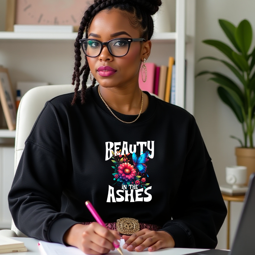 "Beauty in the Ashes" Faith-Based Crewneck