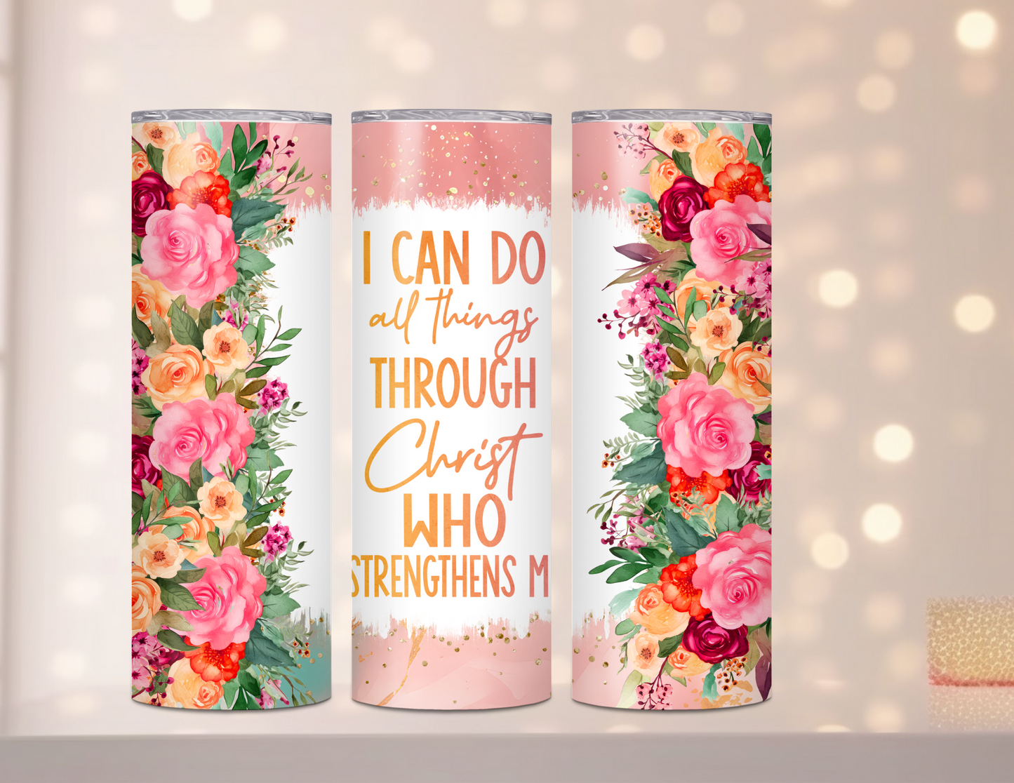 I Can Do All Things - 20oz Double Walled Steel Tumbler