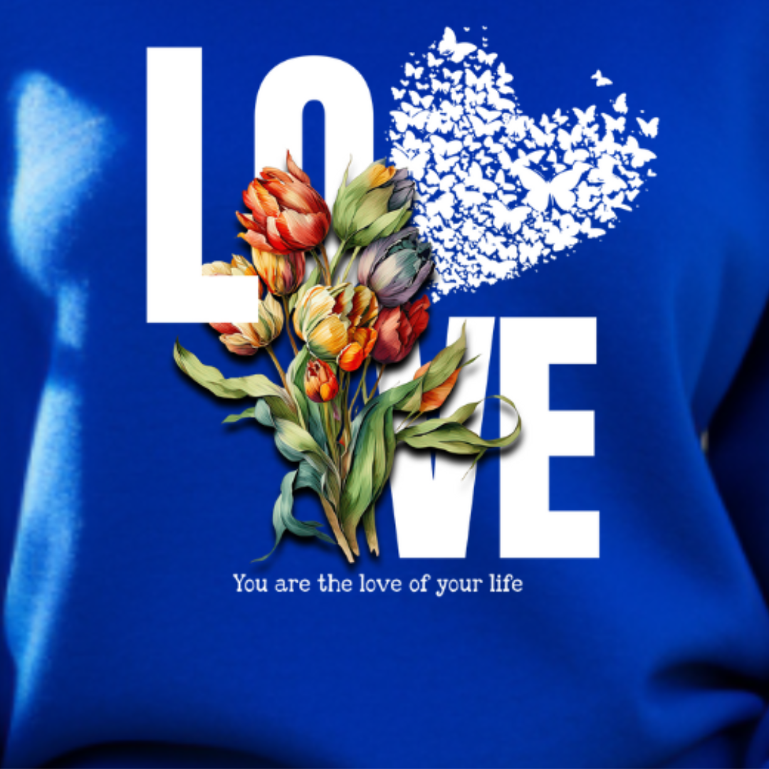 Love "You are the love of your life" Faith-Based Crewneck