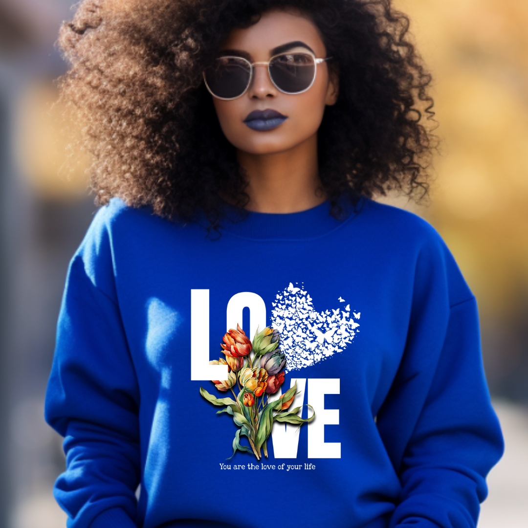 Love "You are the love of your life" Faith-Based Crewneck