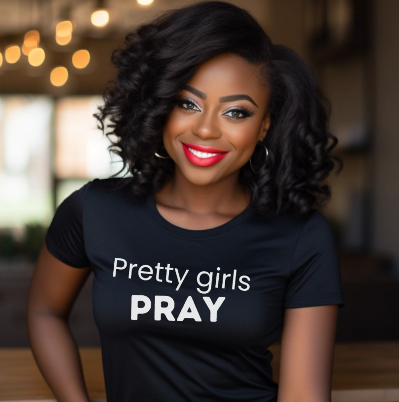"Pretty Girls Pray" Faith-Inspired Short Sleeve T-shirt