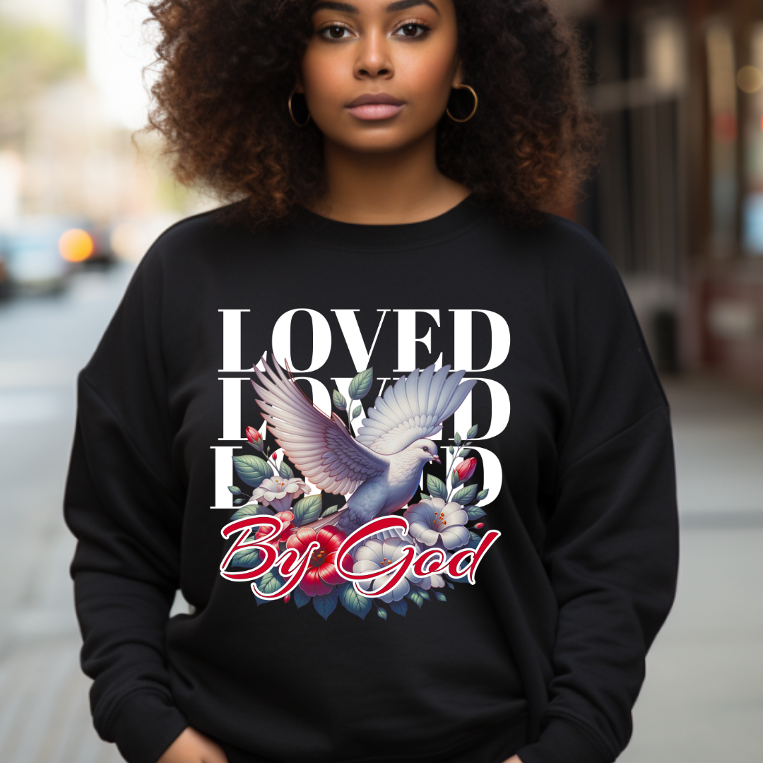 "Loved By God" Faith-Based Crewneck