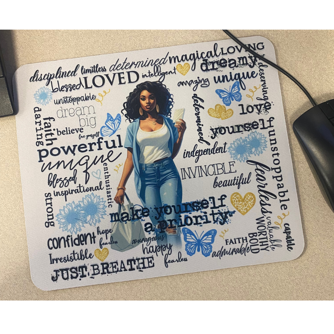 Sleek and Durable Mouse Pad "Make Yourself a Priority"