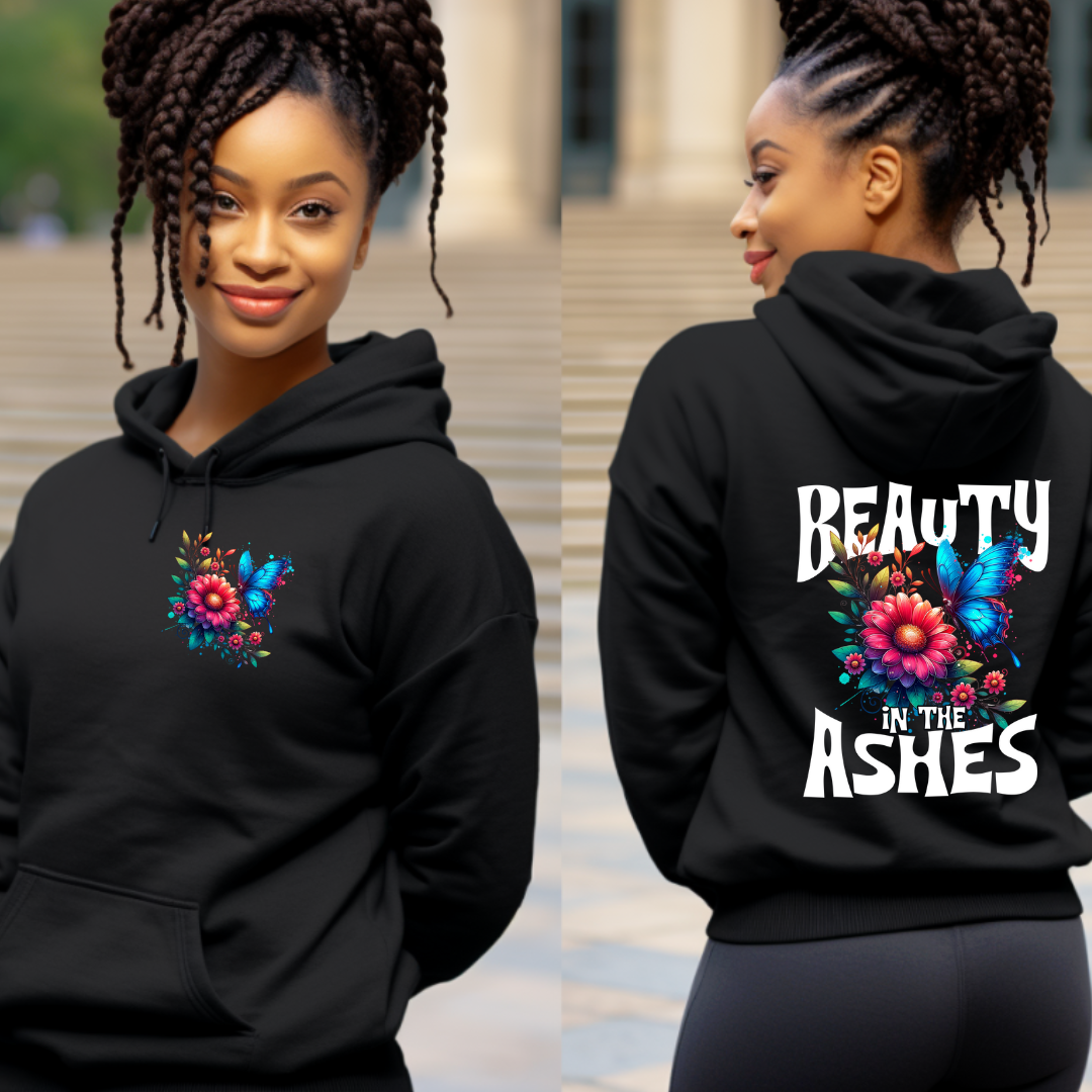 Beauty in the Ashes Hoodie