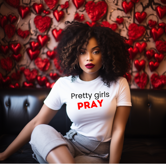 Pretty Girls Pray T-shirt