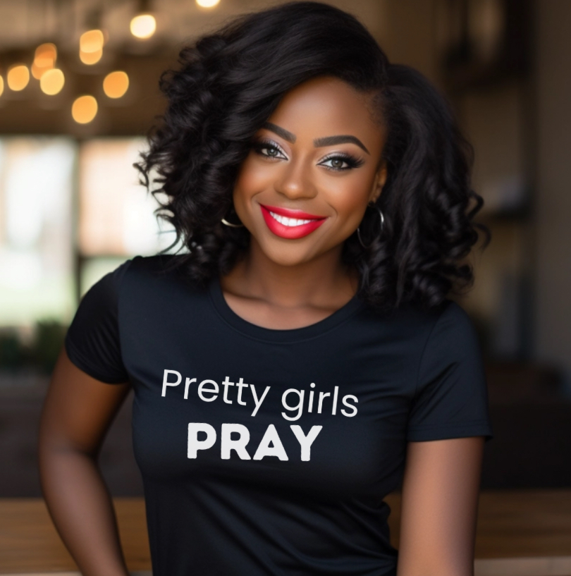 Pretty Girls Pray T-shirt