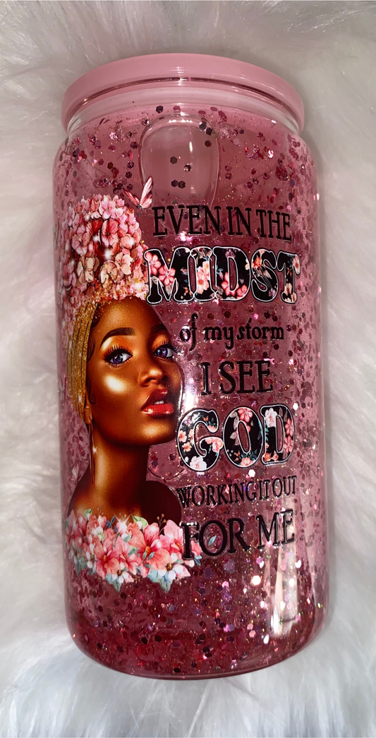 Even in the midst - 12oz glass cup